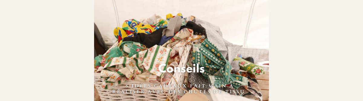 🎁 6 idées cadeau fait main à coudre dans vos chutes de tissu